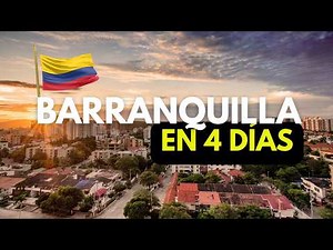 Barranquilla and Surroundings in 4 days: Complete Guide 💡✨🇨🇴