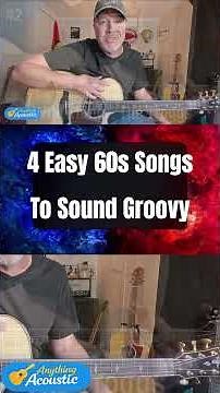 4 Easy '60s Hits That Make You Sound Like a Pro