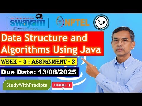 NPTEL Data Structure and Algorithm Using Java Week 3 Assignment 3 July 2025 | DSA Using Java Week 3
