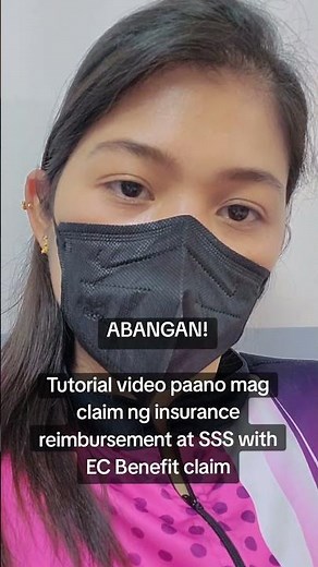 ABANGAN! Tutorial video on how to claim insurance reimbursement and SSS with EC Benefit claim