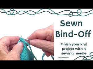 Sewn Bind Off Knitting - How To Bind-Off Your Knit With A Sewing Needle