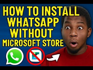 How to Install WhatsApp Without Microsoft Store on Windows 10/11