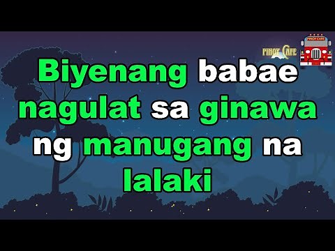(Totoong Kuwentong Pinoy) Biyenang babae nagulat sa ginawa ng manugang na lalaki