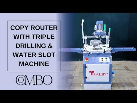 Copy router with triple drilling and water drain slot machine (COMBO) | Lock hole machine for upvc