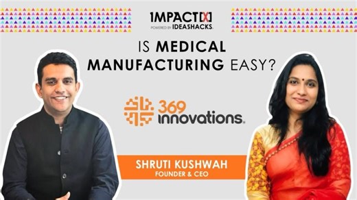 Why Global MedTech Companies Are Moving Manufacturing to India | Ft. Shruti Kushwah |Impact[X]Studio | Arjun Veer Chadha