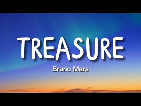 Bruno Mars - Treasure (Lyrics)