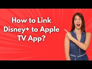 How to Link Disney+ to Apple TV App ? - Step by Step