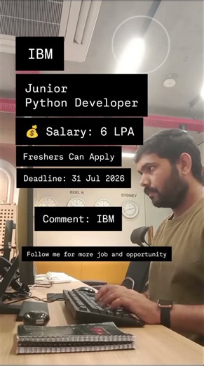 IBM : Junior Python Developer : Freshers : 31 Jul 2026 #job #hiring #trending #vacancy #career