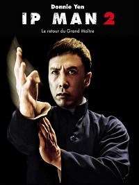 Ip Man 2 - Film 2011 - Cinetrafic