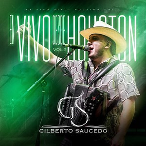 El Doble R (En Vivo) - Gilberto Saucedo: Song Lyrics, Music Videos & Concerts