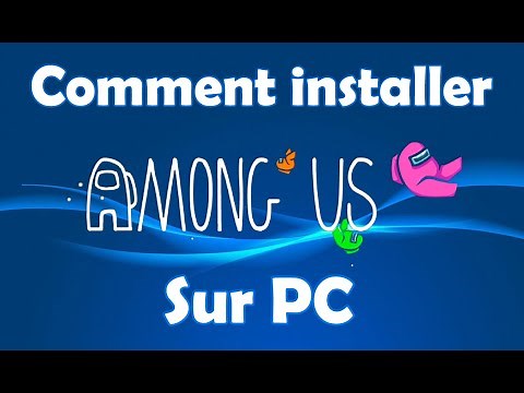 Comment télécharger et installer Among Us sur PC