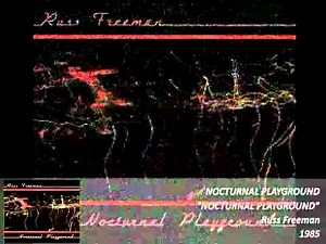 Russ Freeman / Nocturnal Playground / 1985