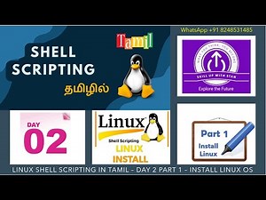 LINUX SHELL SCRIPTING IN TAMIL - DAY 2 PART 1 - INSTALL LINUX