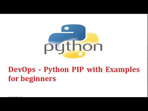 DevOPS : Python PIP with Examples for Beginners