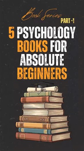 5 Psychology Books Every Beginner Should Start With