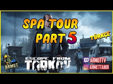 Spa Tour Part 5 (0.12) Peacekeeper Görevi | Escape from Tarkov Türkçe