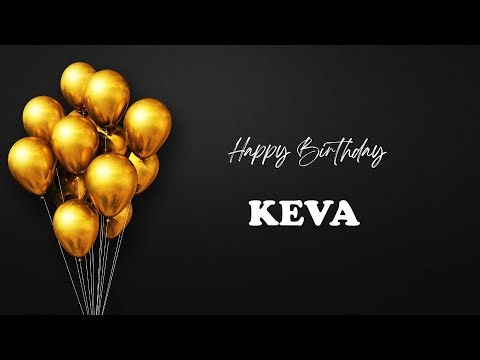 KEVA Happy Birthday Song – Happy Birthday KEVA