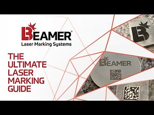 The Ultimate Laser Marking Guide