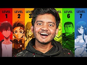 10 Levels of ANIME