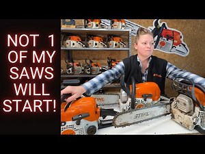 All THREE Of My Stihl Chainsaw's Won't Start! Why?