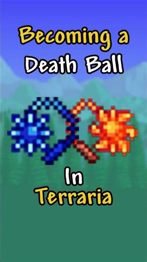 How to become an OP Death Ball in Terraria!