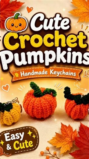 🎃 Mini Pumpkin crochet keychain Easy & Cute