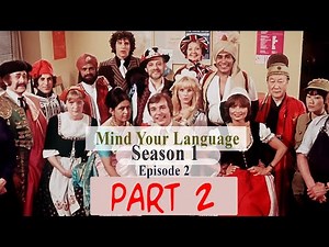 Mind Your Language Season 1 Episode 02 part 2 ( An inspector Calls )