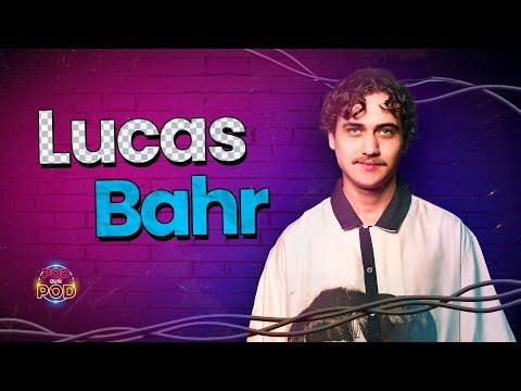 Podcast Pod ou ñ Pod #37 W/ Lucas Bahr
