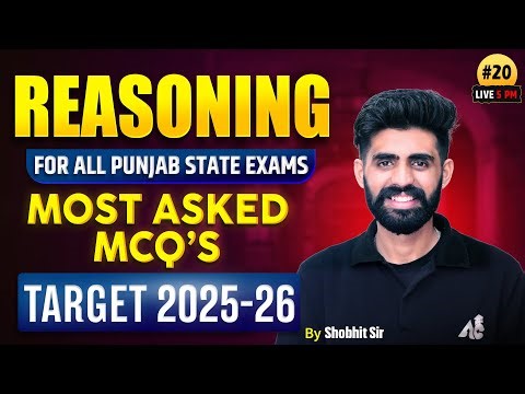 Reasoning Most Asked MCQs For All Punjab State Exams 2025-26 | Reasoning By Shobhit Sir