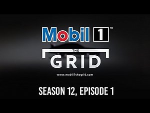 Mobil 1 The Grid - Season 12, Episode 1 (Full Show) | Mobil 1 The Grid