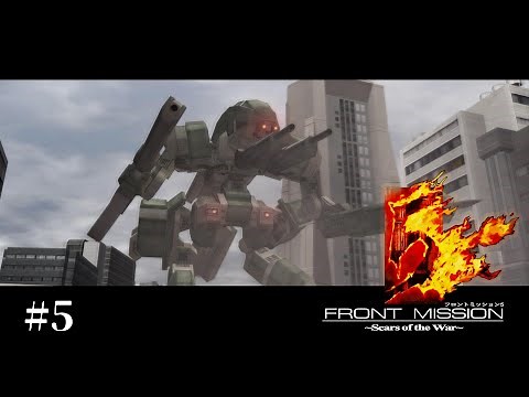 【Front Mission 5】ﾌﾛﾝﾄﾐｯｼｮﾝ5のｽﾄｰﾘｰをﾐﾖｰﾖ＃5【高画質】