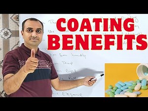 Benefits Of Tablet Coating | Purpose Of Coating