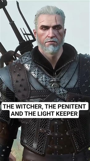 The Witcher, The Penitent and The Light Keeper