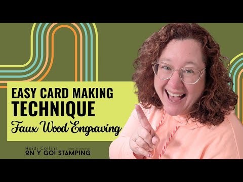 Easy Faux Wood Engraving Technique – 4 Rustic Card Ideas