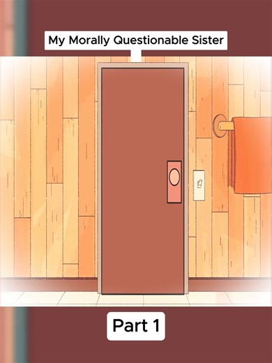 My Morally Questionable Sister