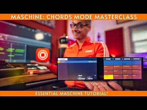 Maschine: Chords Mode Masterclass! Essential Chords tips.