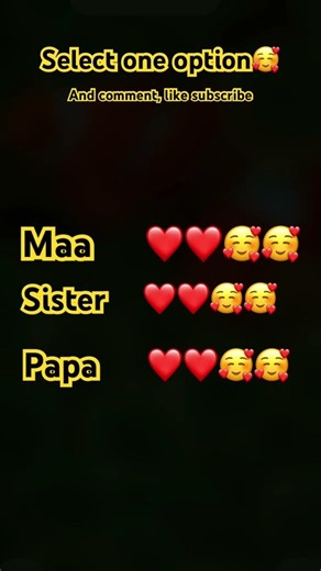 maa Papa🎶❤️ sister one option select and comment and like❤️❤️🥰￼
