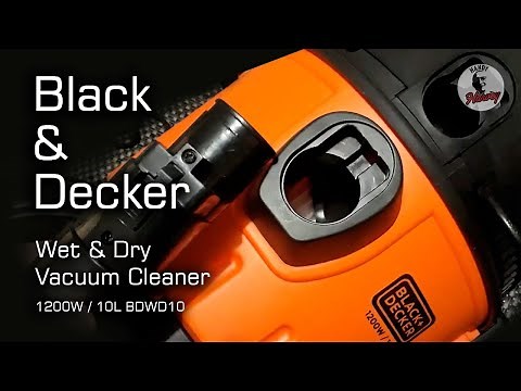 Black and Decker Wet and Dry Vacuum Cleaner - Unboxing and Demo | 1200W/10 BDWD10