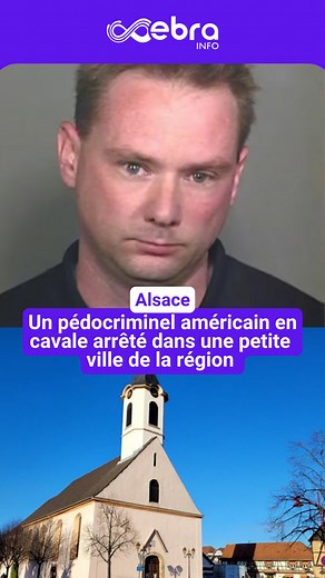 6.1K views · 30 reactions | Début novembre, un Américain a été arrêté en Alsace après 15 ans de cavale. Visé par une demande d’extradition des États-Unis, l’individu était recherché pour des faits de pédocriminalité. Il est également soupçonné de violences sexuelles sur mineur en France. #ebrainfo | Le Progrès | Facebook