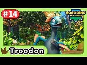 GOGODINO EXPLORERS | EP14 Intelligent Troodon | Dinosaur | Kids | Cartoon | Season 4