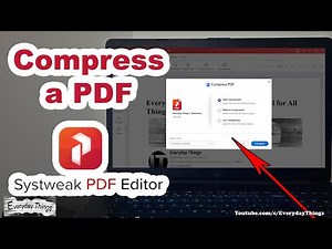 How to Compress a PDF with Systweak PDF Editor