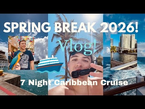 COLLEGE STUDENT SPRING BREAK | SAILING THROUGH THE CARIBBEAN ON A CRUISE SHIP 2026‼️🏝️ 🚢