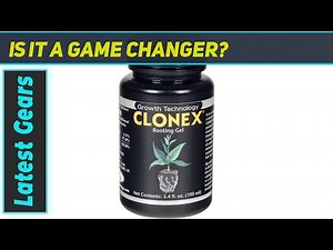 Clonex Rooting Gel: Easiest Way to Root Cuttings?
