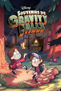 Souvenirs de Gravity Falls - Série
