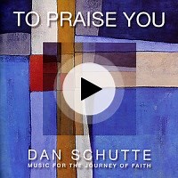 Gathered 'Round This Table by Dan Schutte