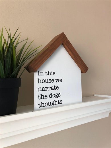 Funny Dog Sign: in This House We Narrate the Dogs Thoughts - Etsy