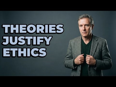 How Do Theories Support A Justified Ethical Stance?