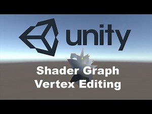 Unity How-To : Shader Graph : Vertex Editing