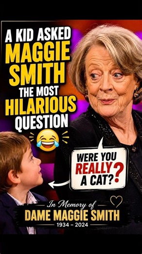 When Kid Asked Maggie Smith the Most Hilarious Question 😂❤️