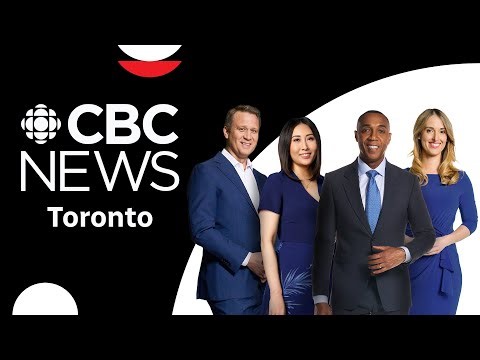 CBC News LIVE: Toronto